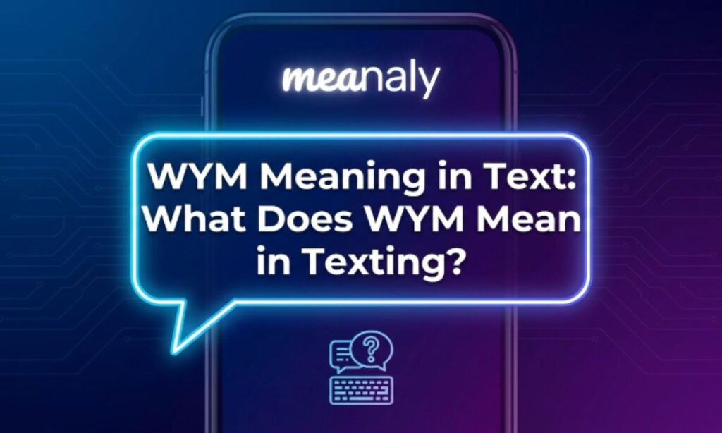wym meaning in text