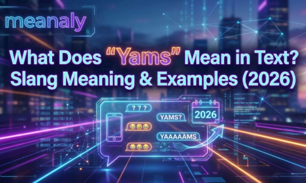 yams meaning in text