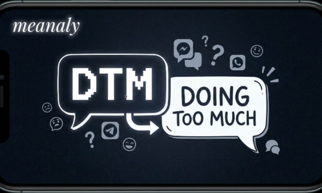 DTM Meaning